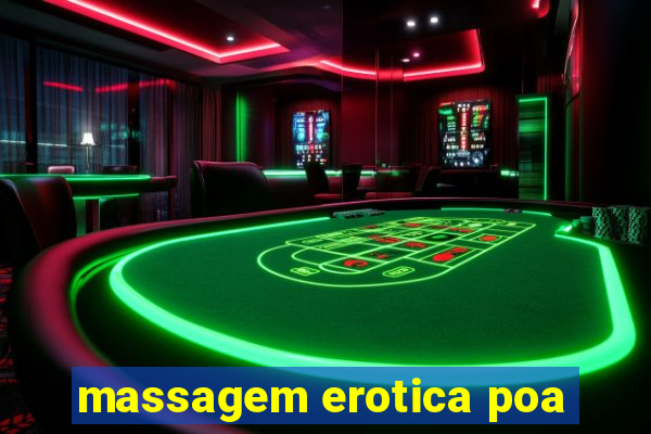 massagem erotica poa